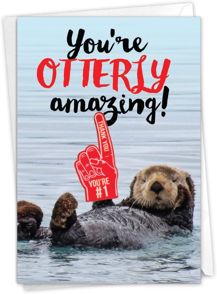 You're Otterly Amazing! Card