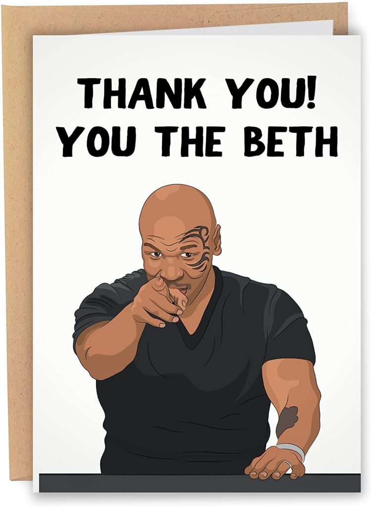 Thank You! You the Beth Mike Tyson Card