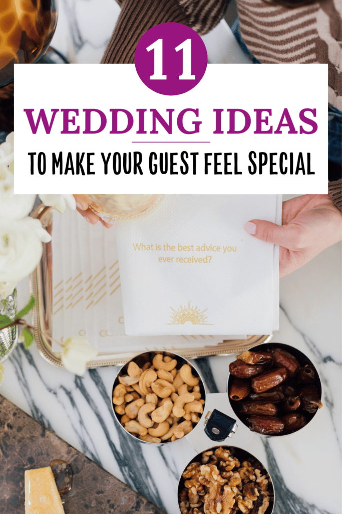 11 wedding ideas to make your guests feel special Pinterest pin