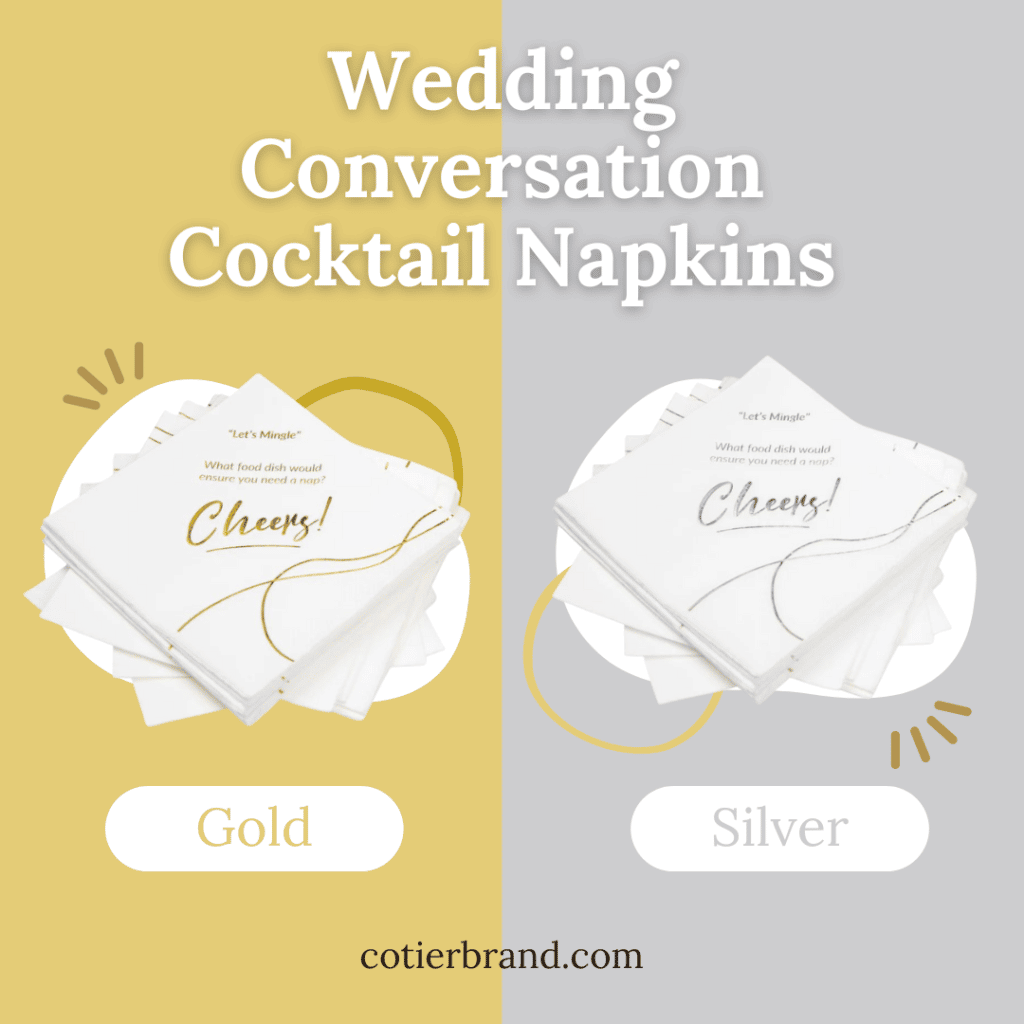 wedding conversation cocktail napkins: gold and silver options