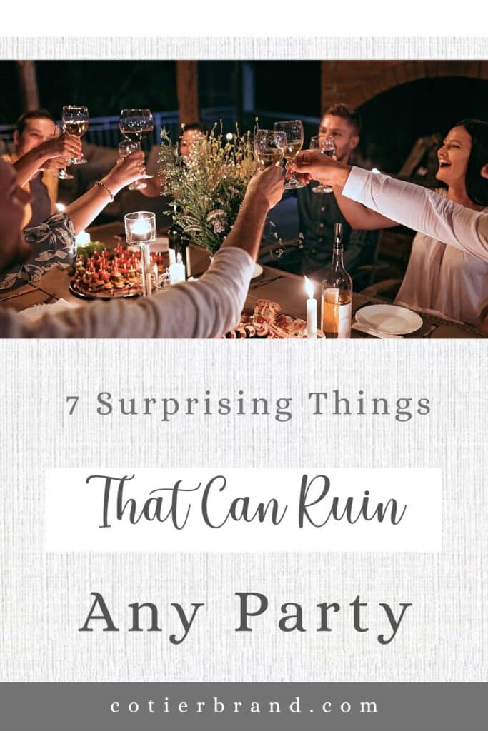 pinterest pin for 7 things that can ruin a party