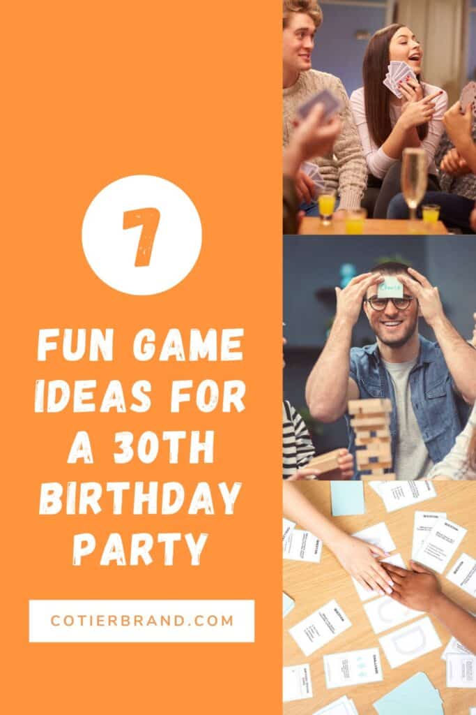 7 fun game ideas for a 30th birthday pinterest pin