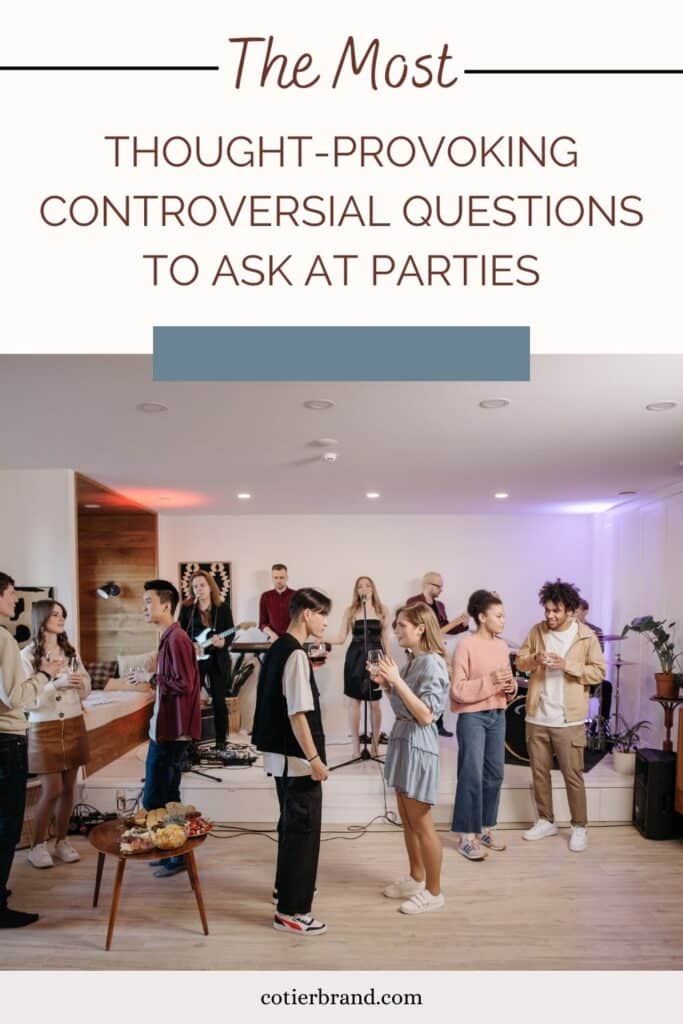 controversial questions to ask at parties pinterest pin