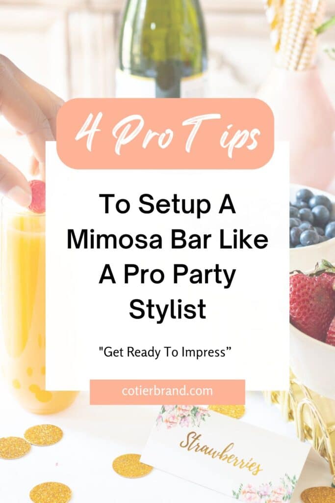 pinterest pin for how to setup a mimosa bar like a pro party stylist