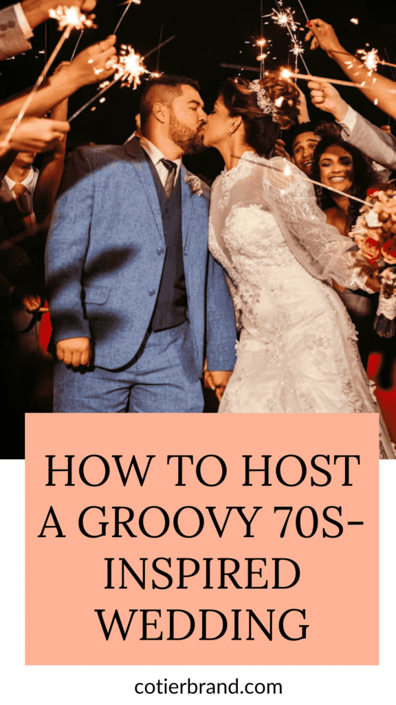 pinterest pin guide for hosting a 70s wedding